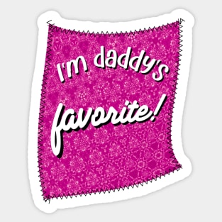 Funny Saying I'm Daddy's Favorite On A Beautiful Pink Pattern Sticker